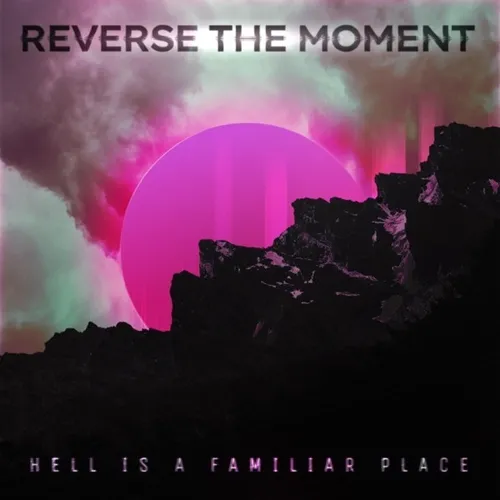 Hell Is A Familiar Place