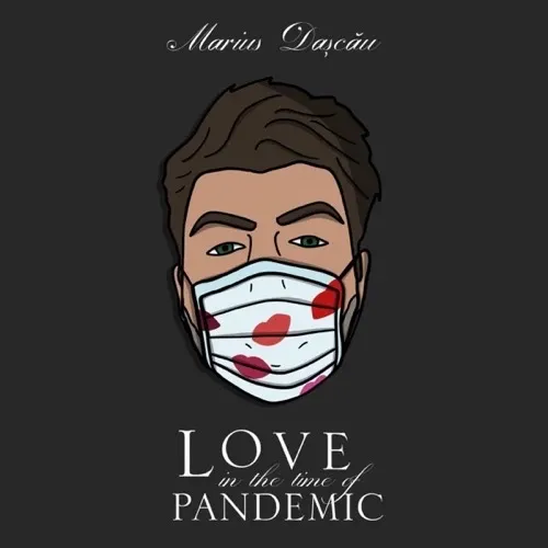 Love in the Time of Pandemic