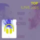 Top Iunie 2025