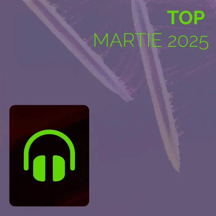 Top Martie 2025