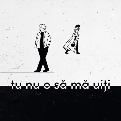 Tu Nu O Să Mă Uiți